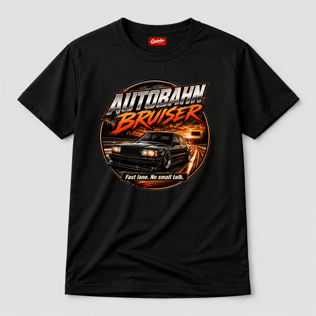 Camberline Cars Autobahn Bruiser Fast Lane No Small Talk German T-Shirt in Black showing front graphic