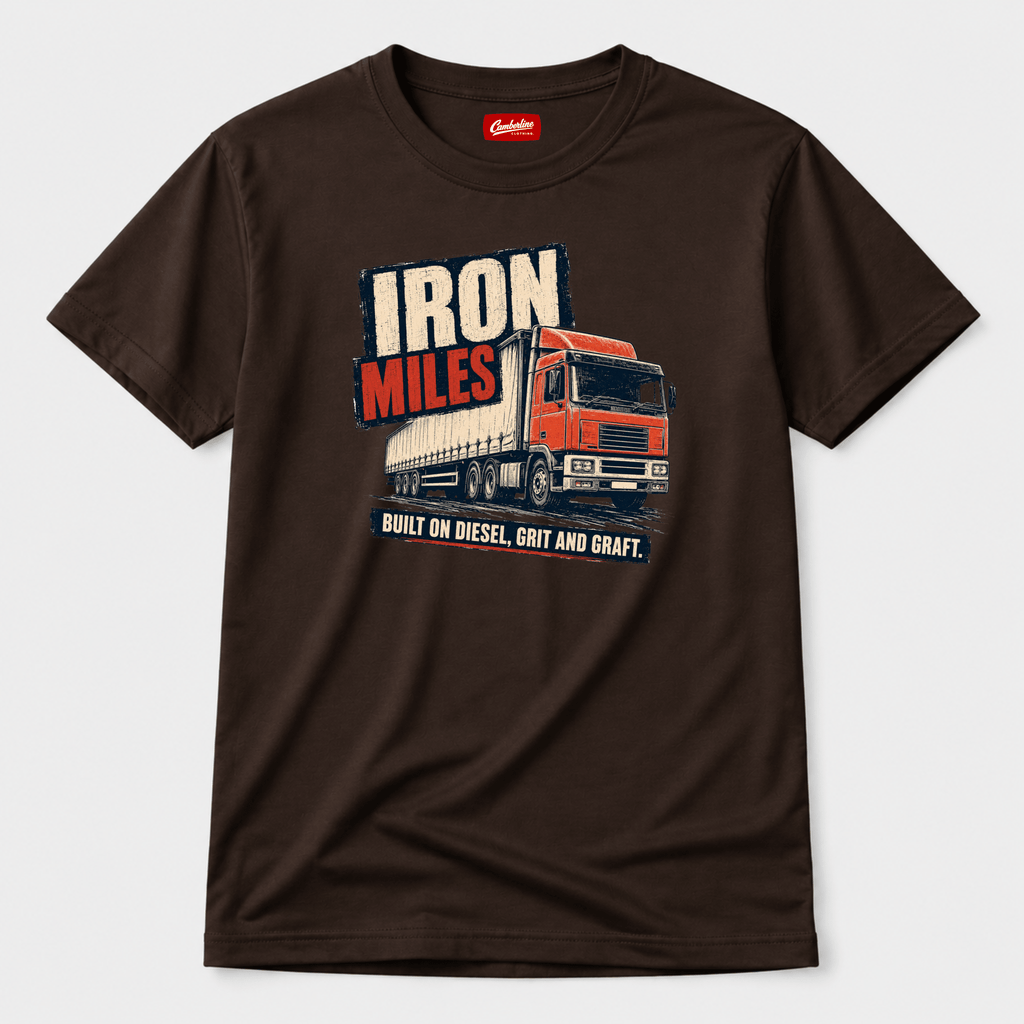 Brown t-shirt featuring an illustration of a red and white European lorry with the text Iron Miles and Built on diesel, grit and graft.