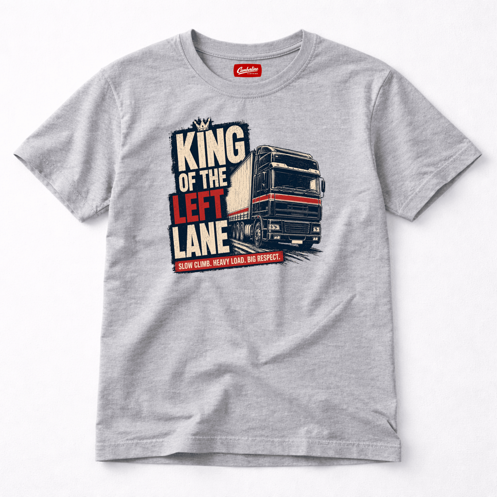 Grey t-shirt featuring a distressed graphic of a black and red European lorry with the text King of the Left Lane and Slow climb Heavy load Big respect.