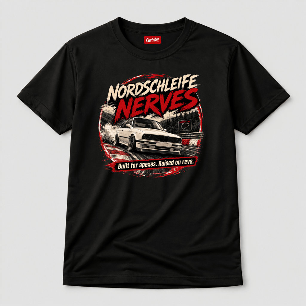 Camberline Cars Nordschleife Nerves Built For Apexes Raised On Revs Nürburgring T-Shirt in Black showing front graphic