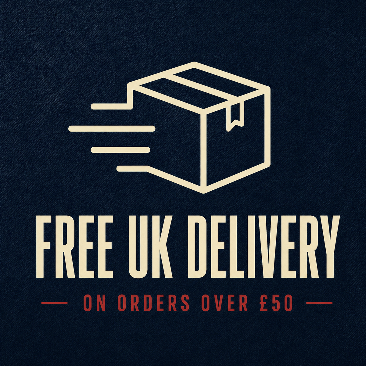Promotional graphic with a cream-colored box icon and the text 'FREE UK DELIVERY' and 'ON ORDERS OVER £50' on a dark navy textured background.